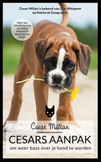 Omslag van het boek Cesars aanpak om weer baas over je hond te worden (Cesar Millan)